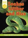 Cover image for Snakes Slither and Hiss